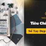 Những Tiêu Chí Đánh Giá Sổ Tay Đẹp – Chất Lượng