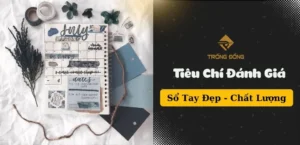 Những Tiêu Chí Đánh Giá Sổ Tay Đẹp – Chất Lượng